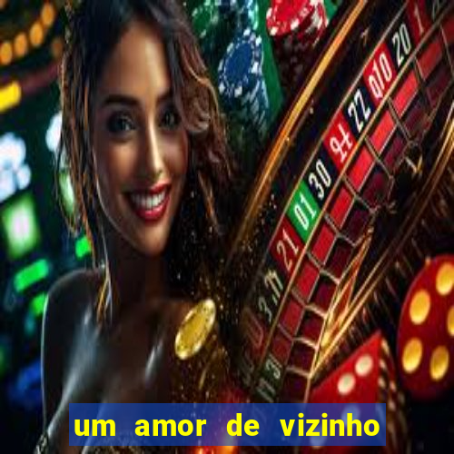 um amor de vizinho karen santos pdf